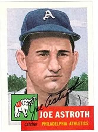 Skladište autografa 585283 Joe Astroth Autographd Baseball Card - Philadelphia Athletics 1991 Topps Archives 1953 - br.103