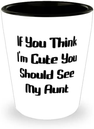 Posebna teta, ako misliš da sam slatka, trebala bi vidjeti moju tetku, čašu za Majčin dan za tetu.